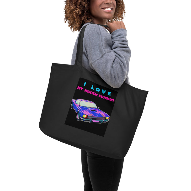 I Love My Jewish Friends | Large Organic Tote Bag