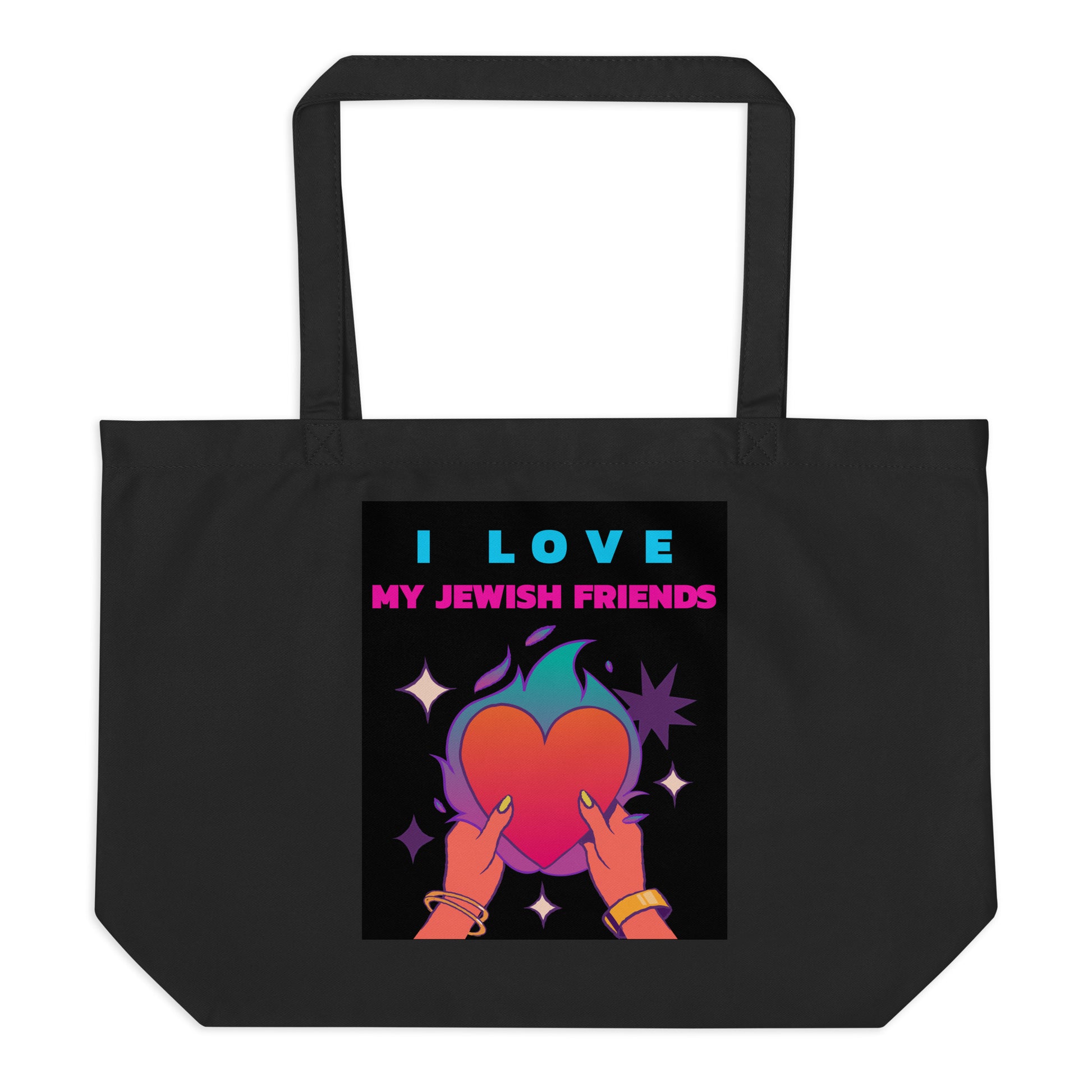 I Love My Jewish Friends | Large Organic Tote Bag Jouparty