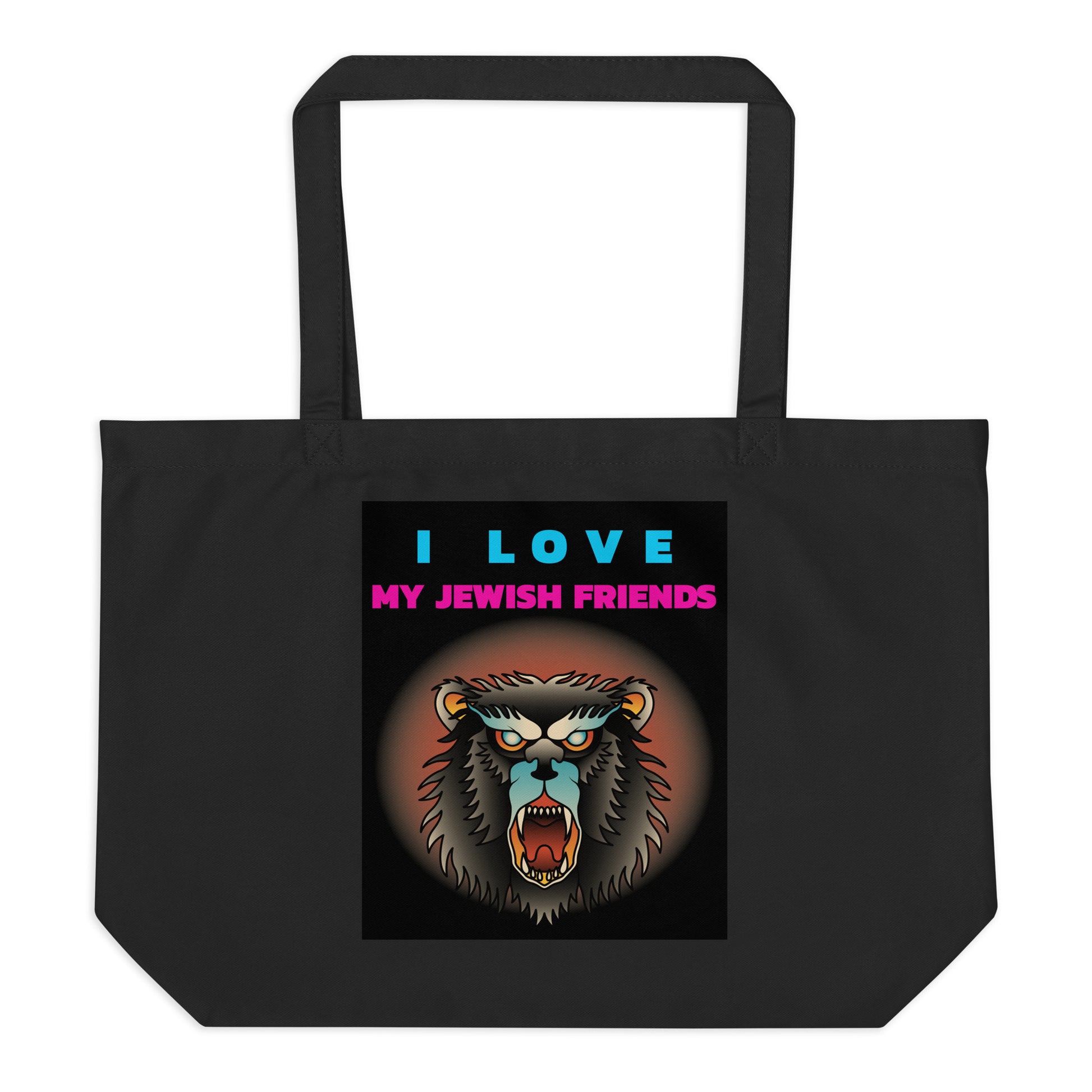 I Love My Jewish Friends | Large Organic Tote Bag Jouparty