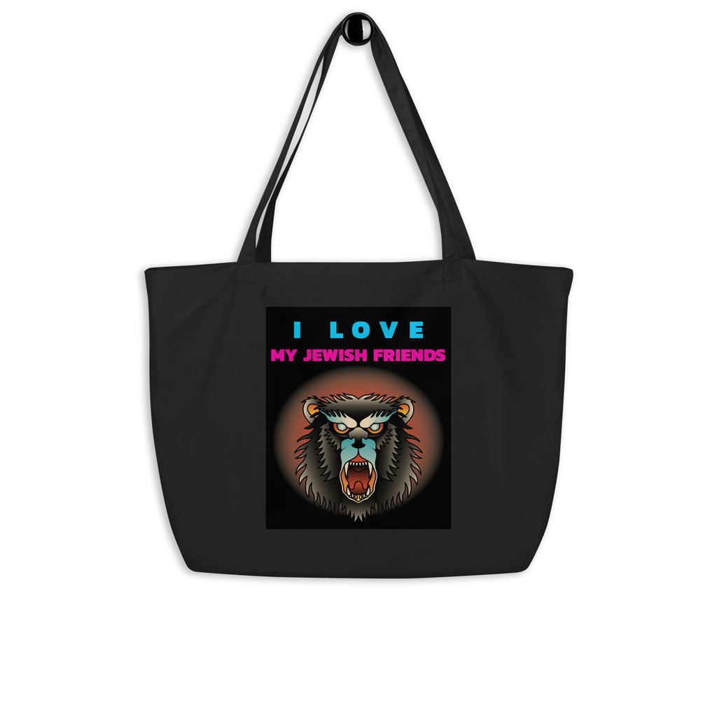 I Love My Jewish Friends | Large Organic Tote Bag Jouparty