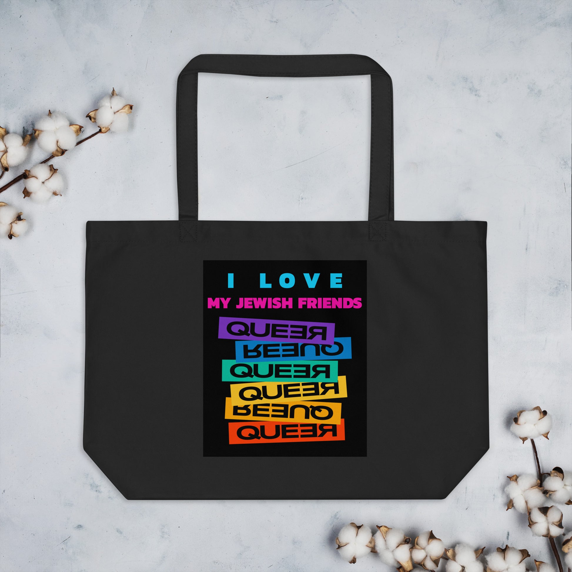 I Love My Jewish Friends | Large Organic Tote Bag