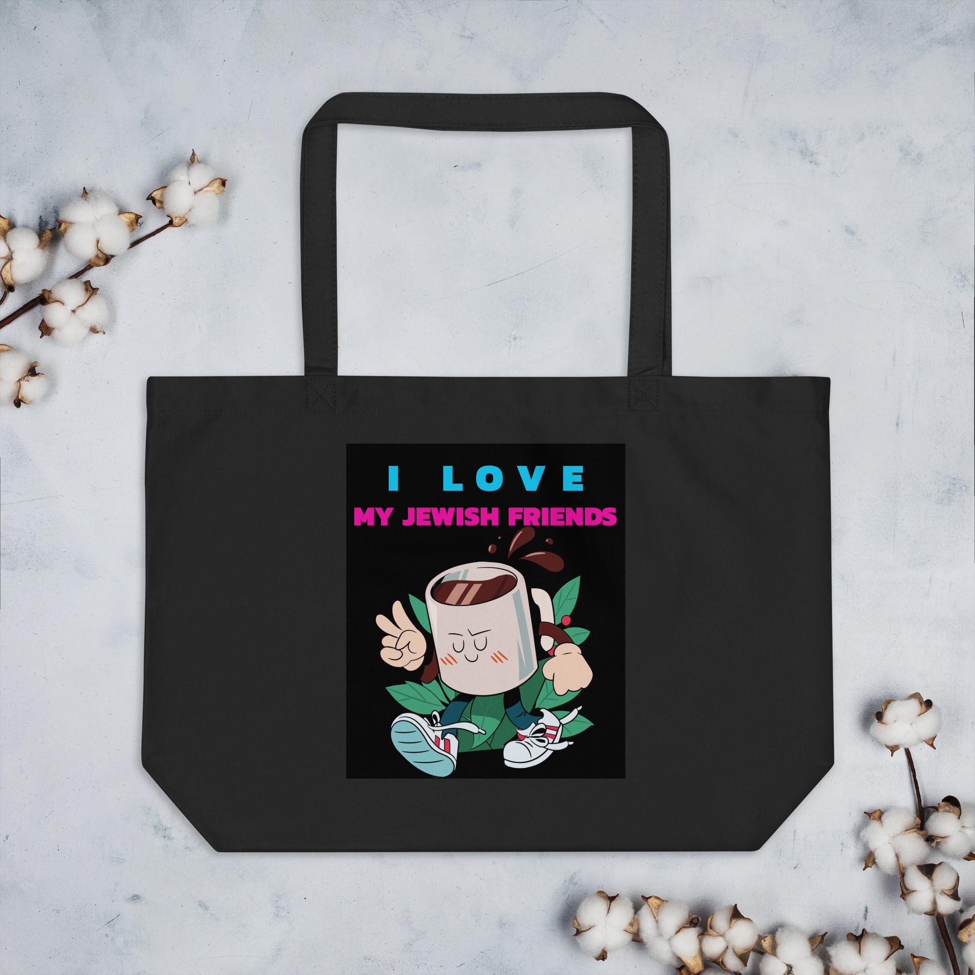 I Love My Jewish Friends | Large Organic Tote Bag Jouparty