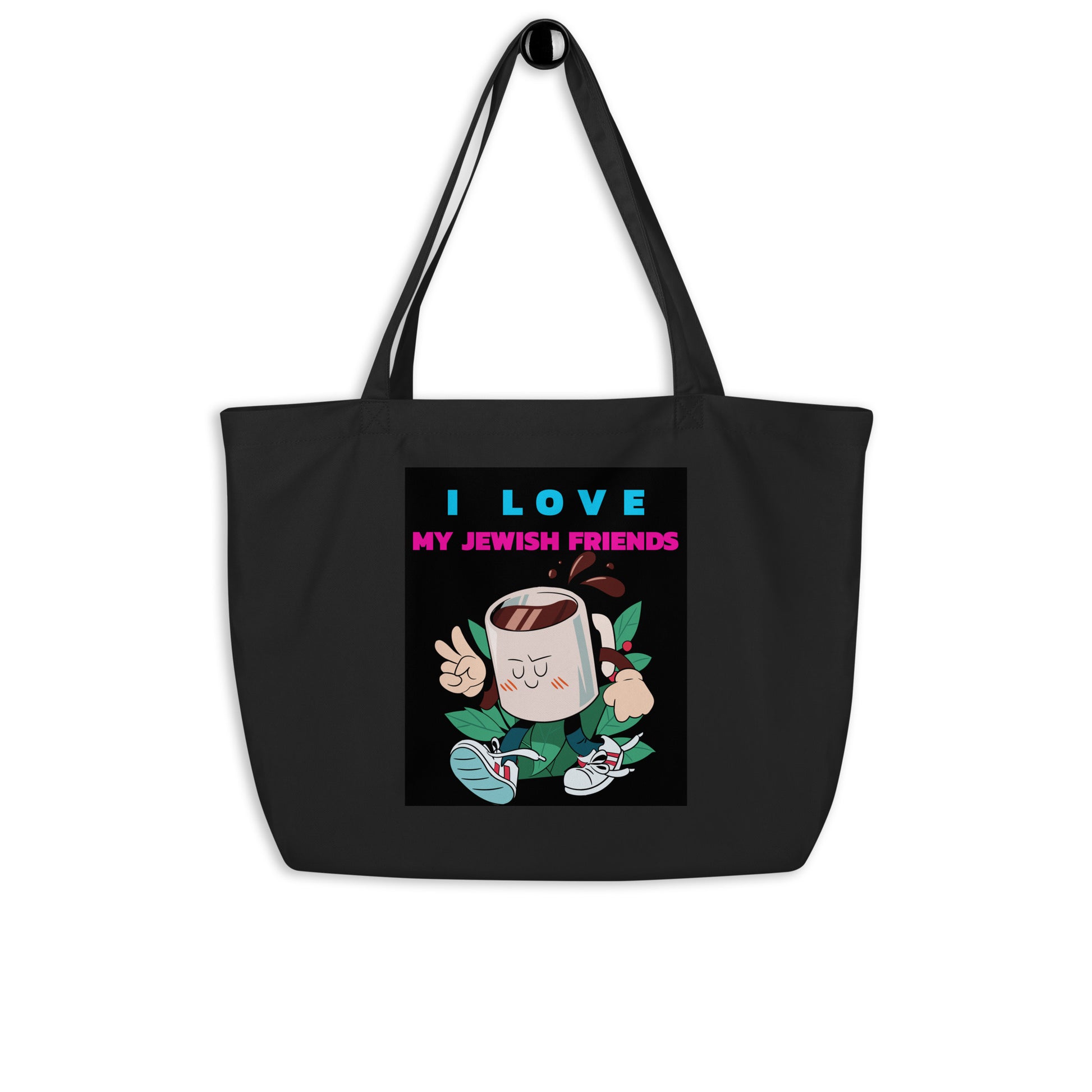 I Love My Jewish Friends | Large Organic Tote Bag Jouparty