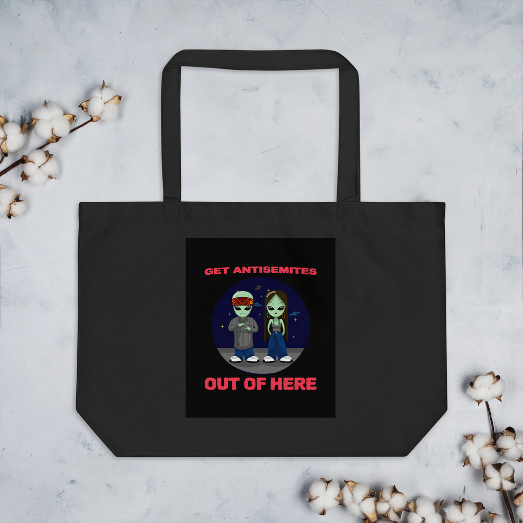 Get Alien Out | Antisemitism | Large Organic Tote Bag Jouparty