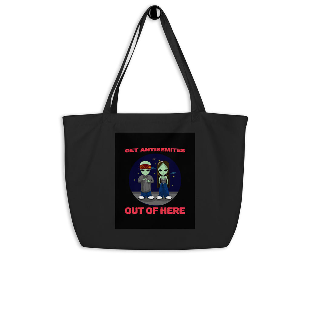 Get Alien Out | Antisemitism | Large Organic Tote Bag Jouparty
