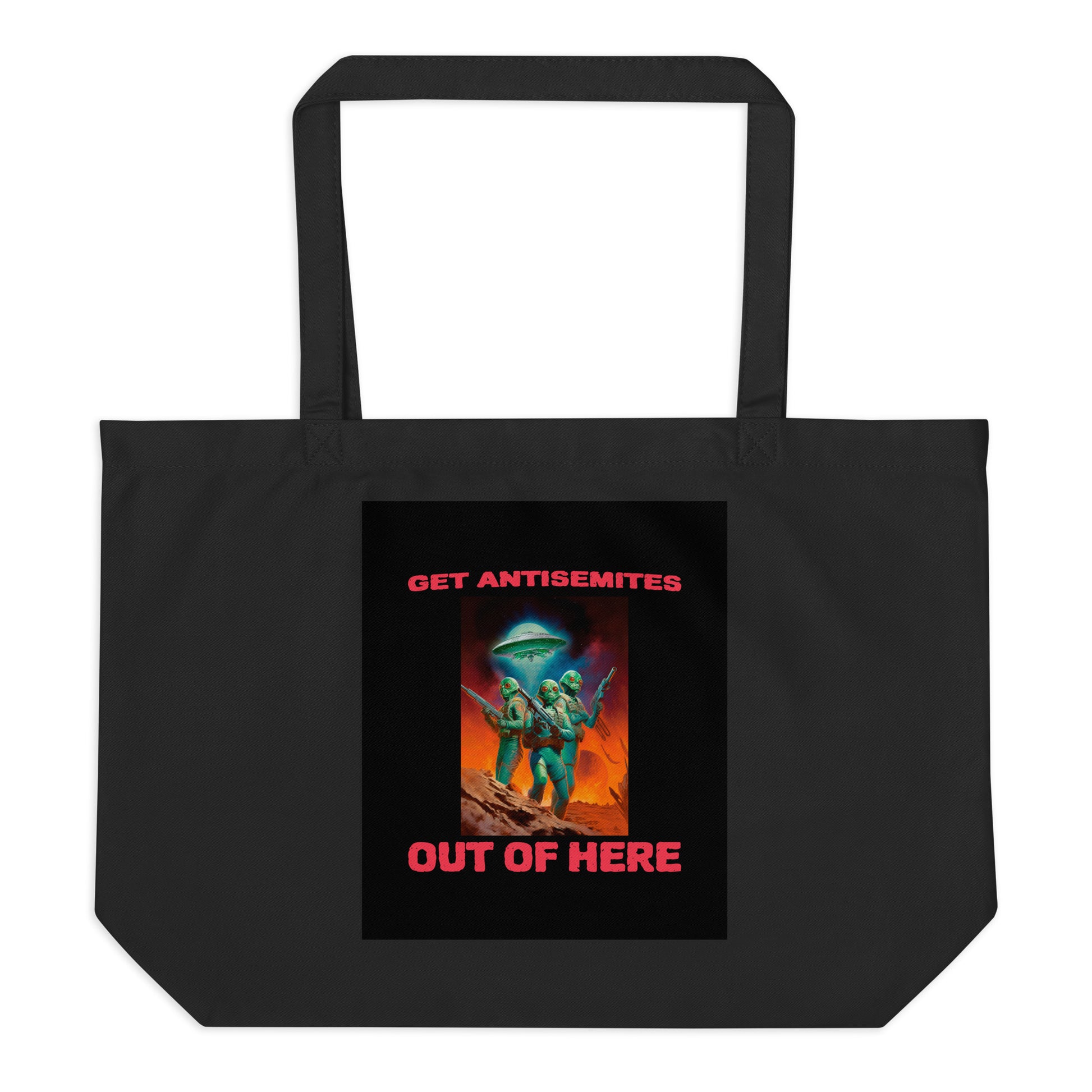 Get Alien Out | Antisemitism | Large Organic Tote Bag Jouparty