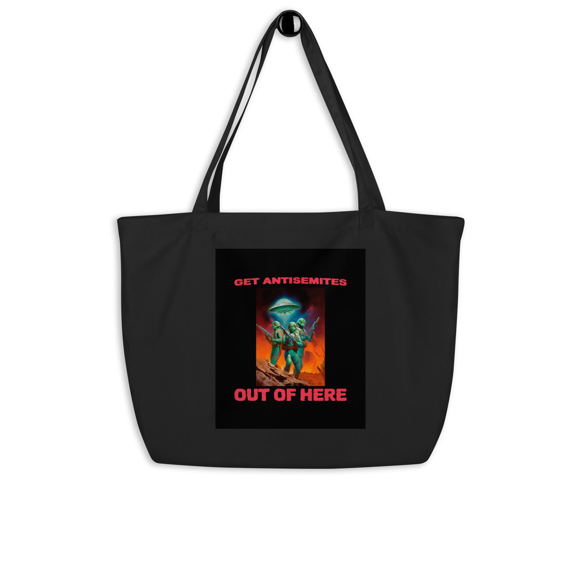 Get Alien Out | Antisemitism | Large Organic Tote Bag Jouparty
