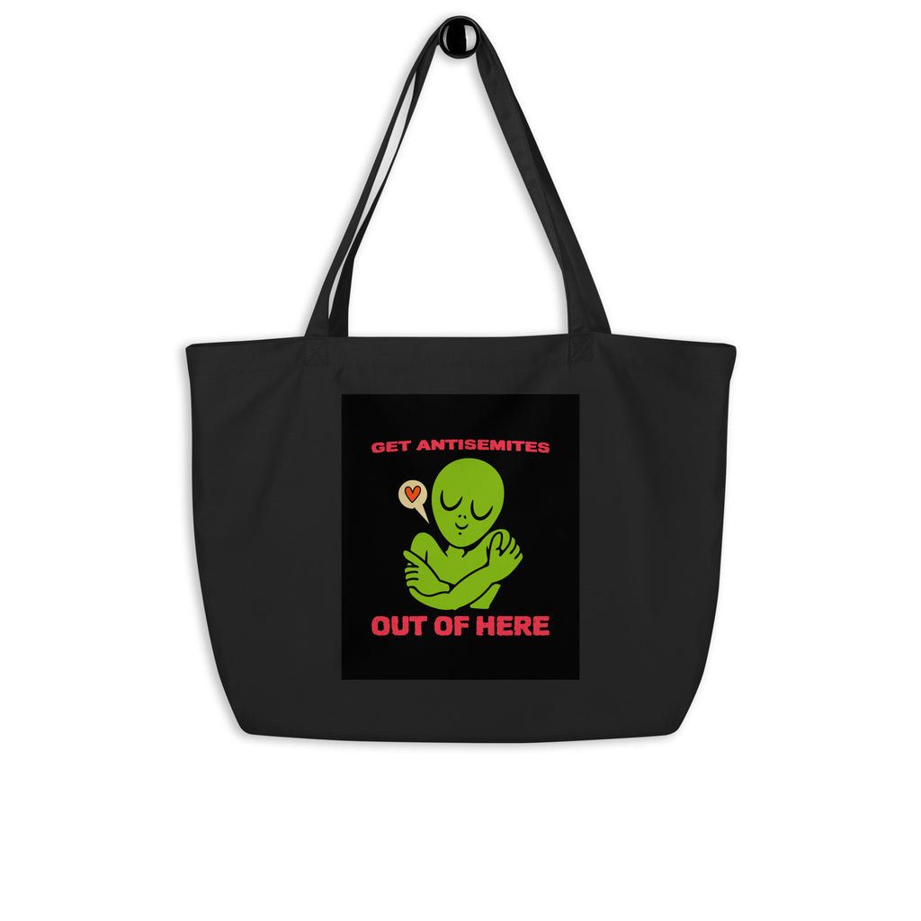 Get Alien Out | Antisemitism | Large Organic Tote Bag Jouparty