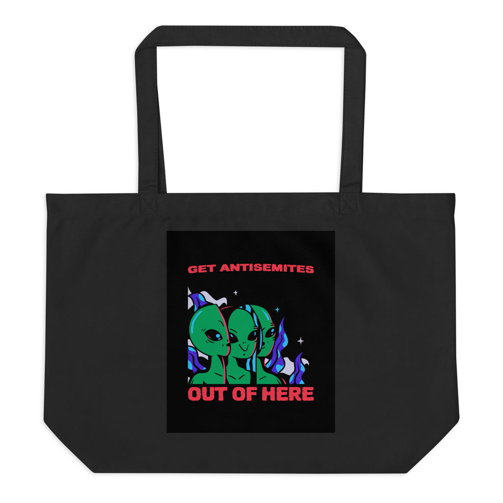 Get Alien Out | Antisemitism | Large Organic Tote Bag Jouparty