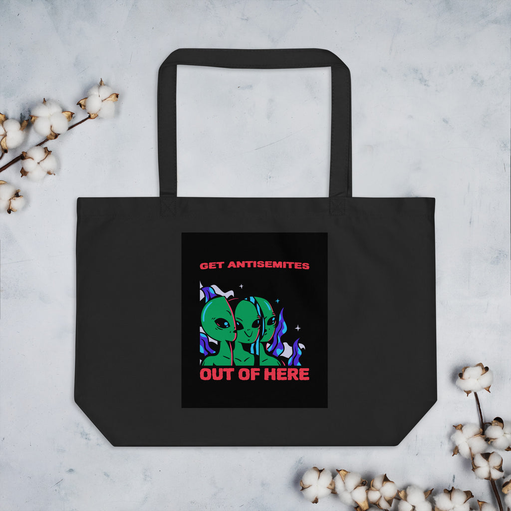 Get Alien Out | Antisemitism | Large Organic Tote Bag Jouparty