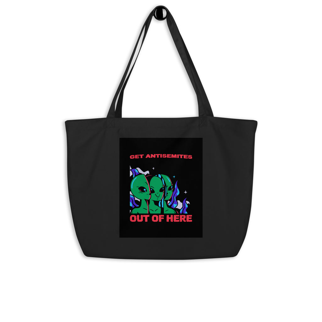 Get Alien Out | Antisemitism | Large Organic Tote Bag Jouparty