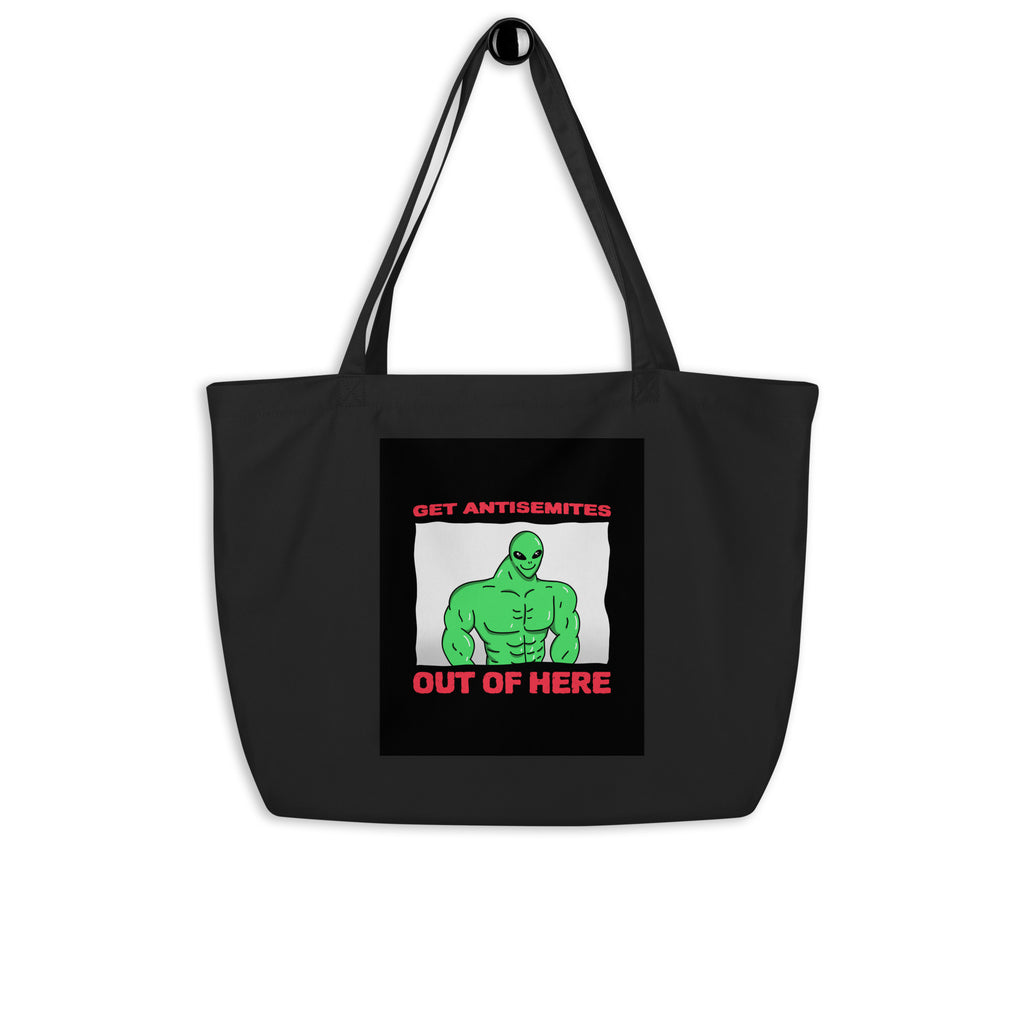 Get Alien Out | Antisemitism | Large Organic Tote Bag