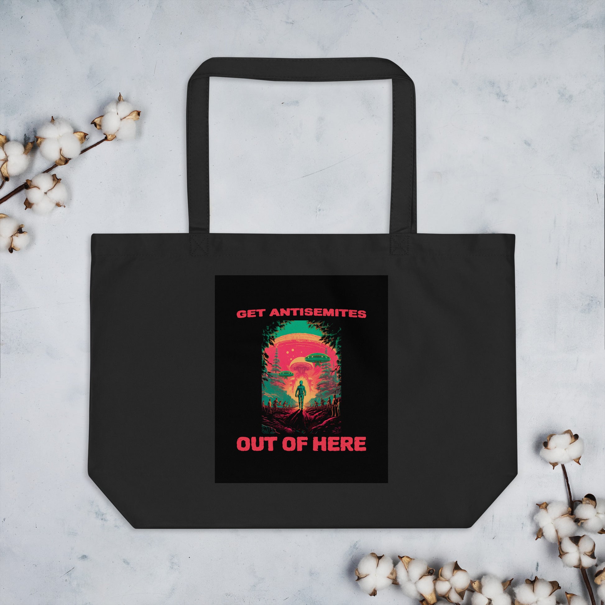 Get Alien Out | Antisemitism | Large Organic Tote Bag Jouparty