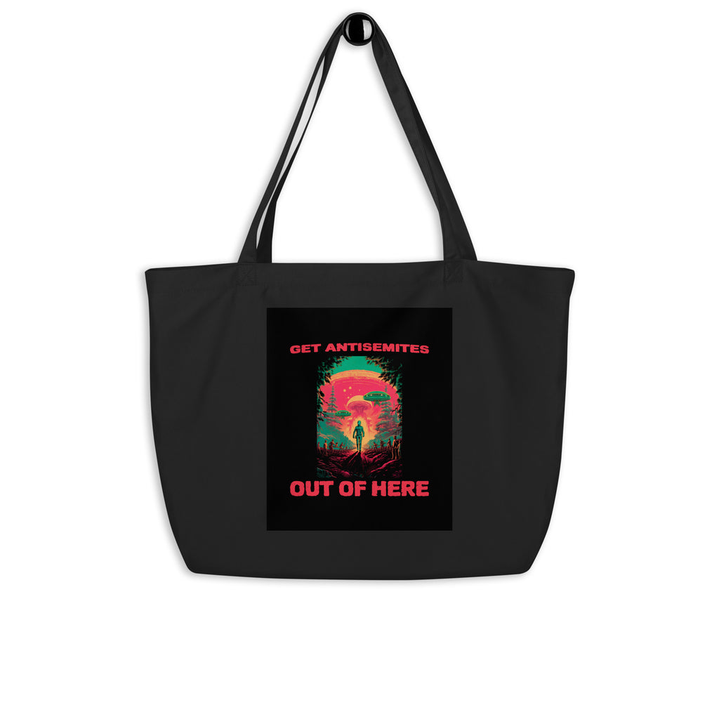 Get Alien Out | Antisemitism | Large Organic Tote Bag Jouparty