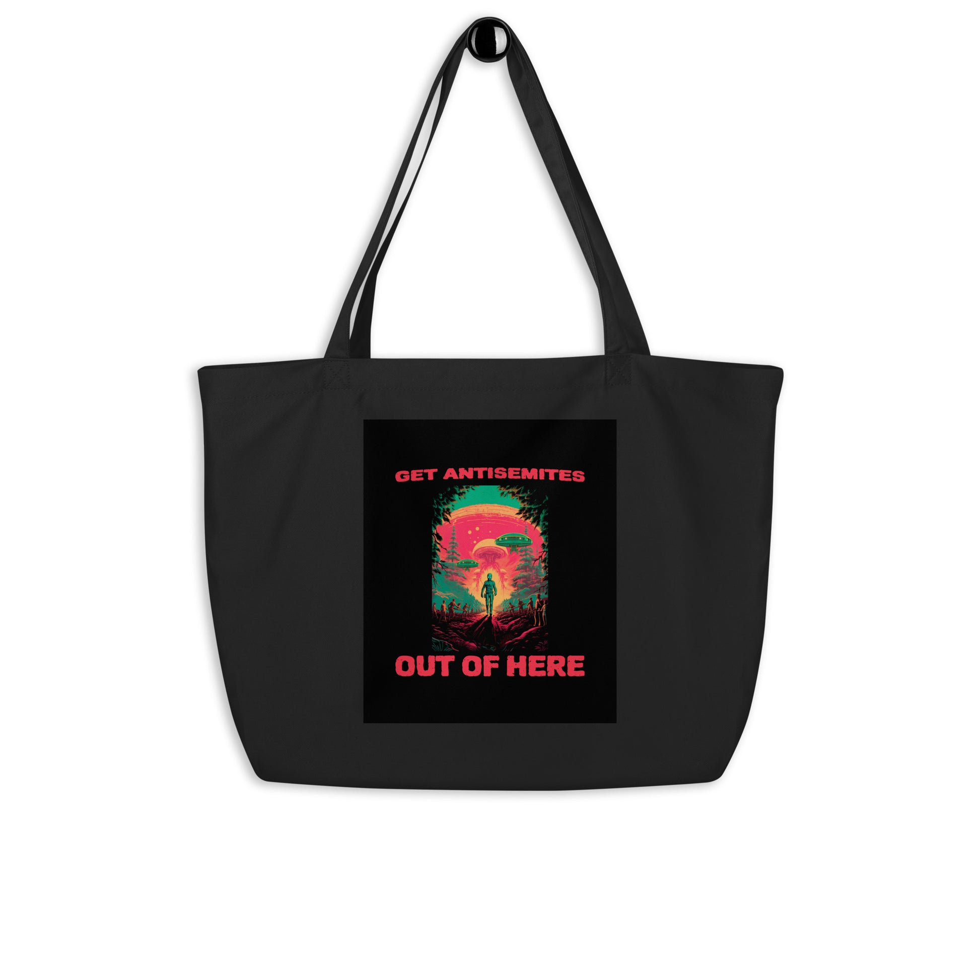 Get Alien Out | Antisemitism | Large Organic Tote Bag Jouparty