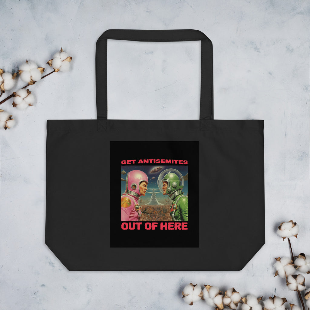Get Alien Out | Antisemitism | Large Organic Tote Bag Jouparty