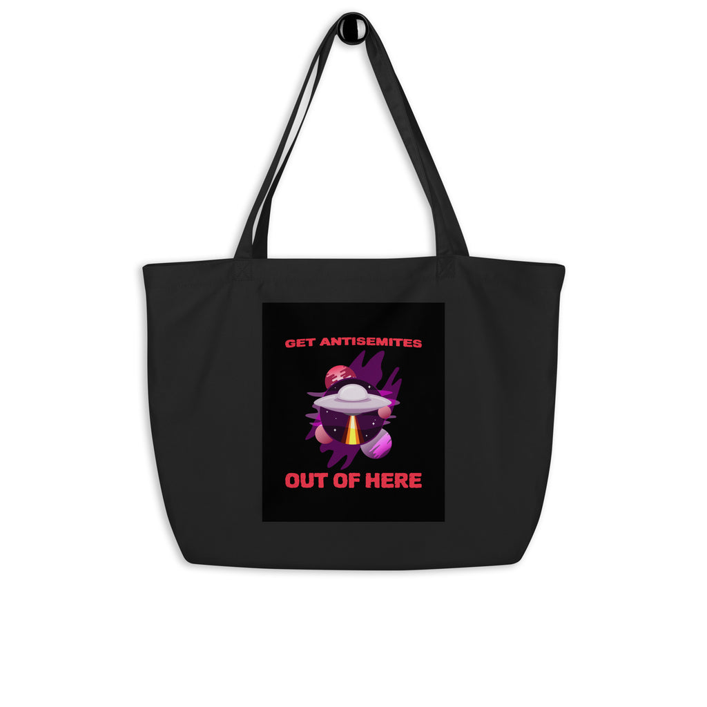 Get Alien Out | Antisemitism | Large Organic Tote Bag Jouparty