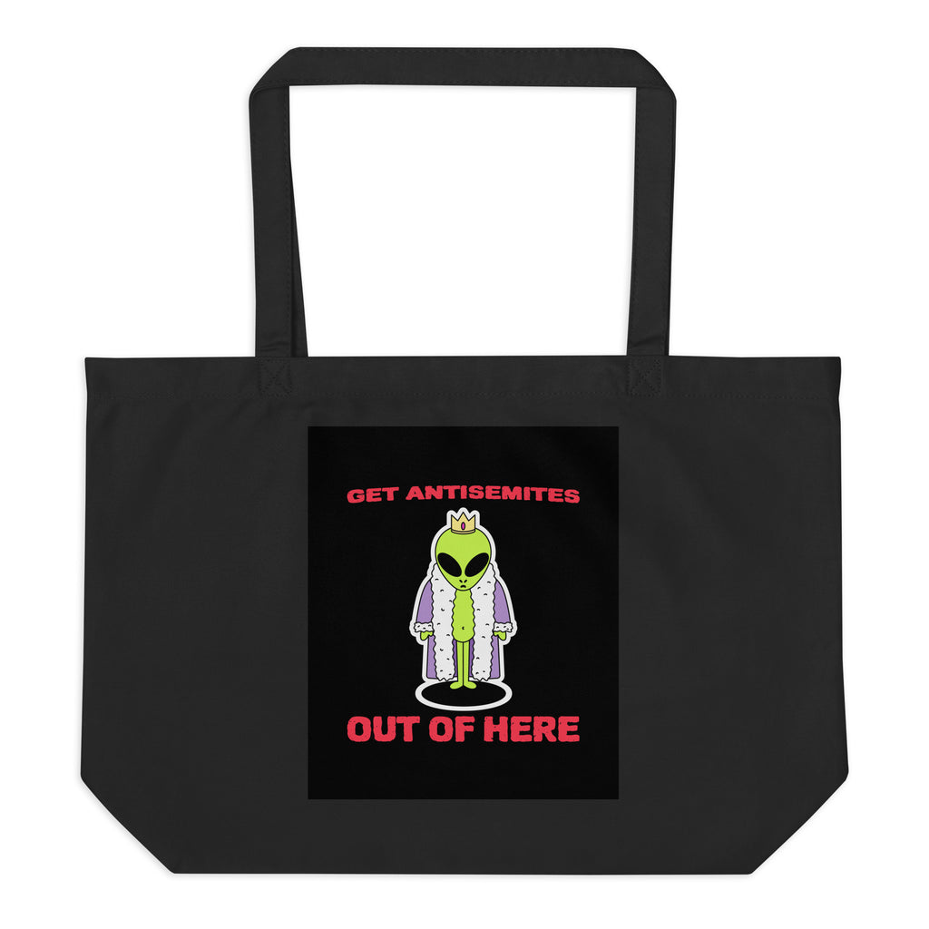 Get Alien Out | Antisemitism | Large Organic Tote Bag Jouparty