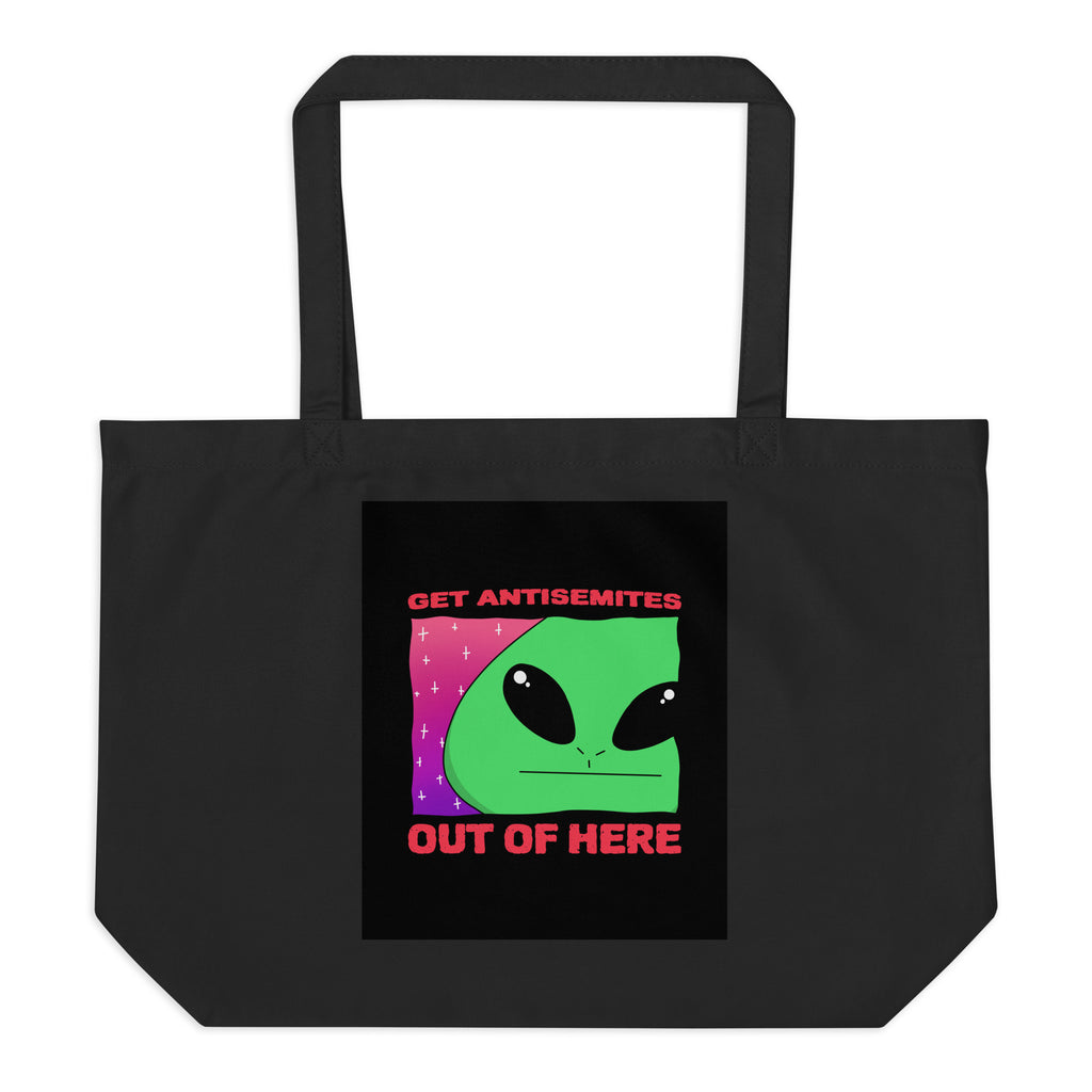 Get Alien Out | Antisemitism | Large Organic Tote Bag Jouparty