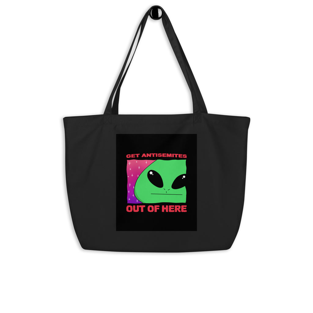 Get Alien Out | Antisemitism | Large Organic Tote Bag Jouparty
