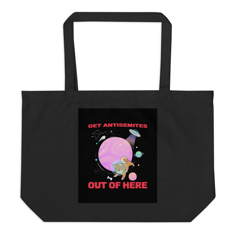 Get Alien Out | Antisemitism | Large Organic Tote Bag