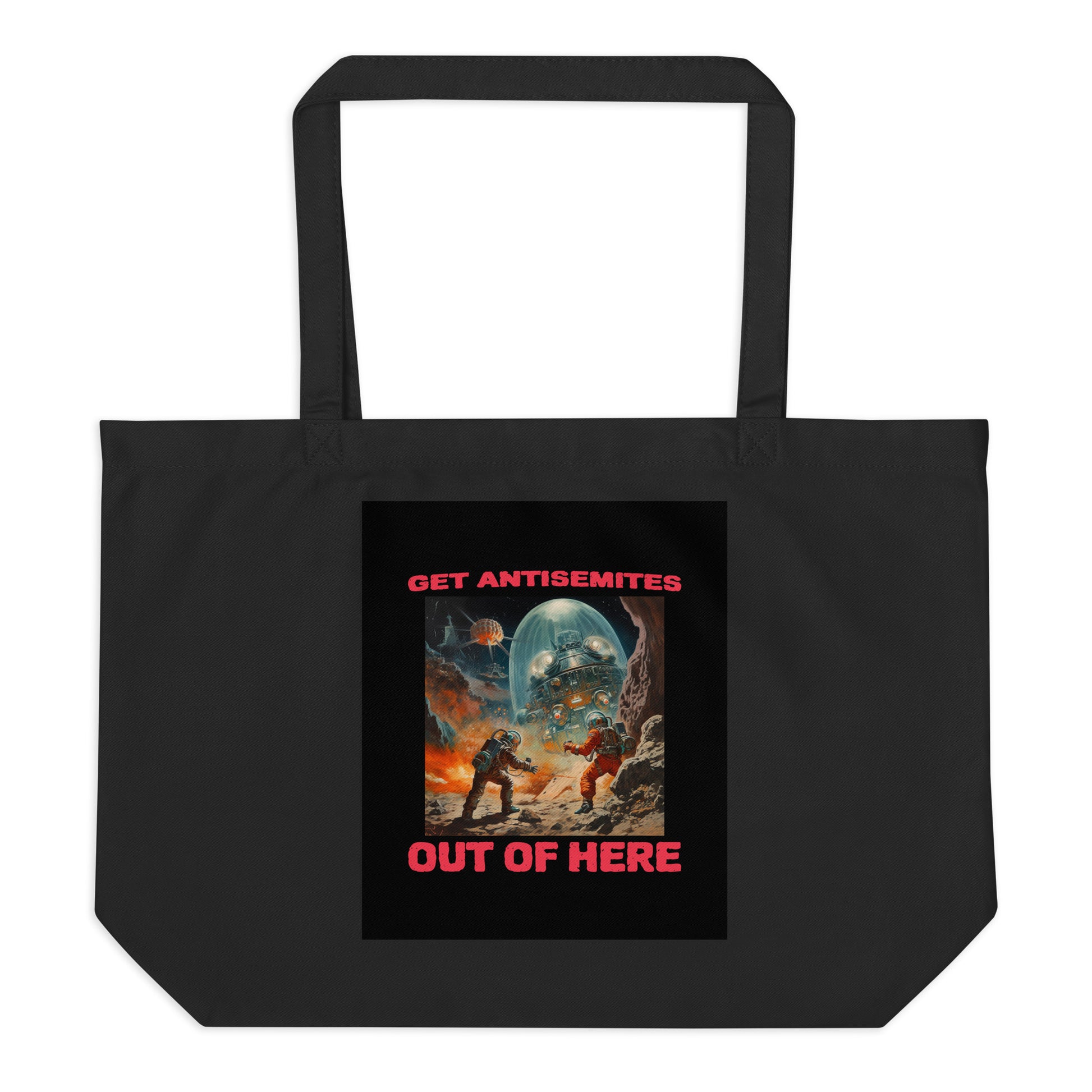 Get Alien Out | Antisemitism | Large Organic Tote Bag Jouparty