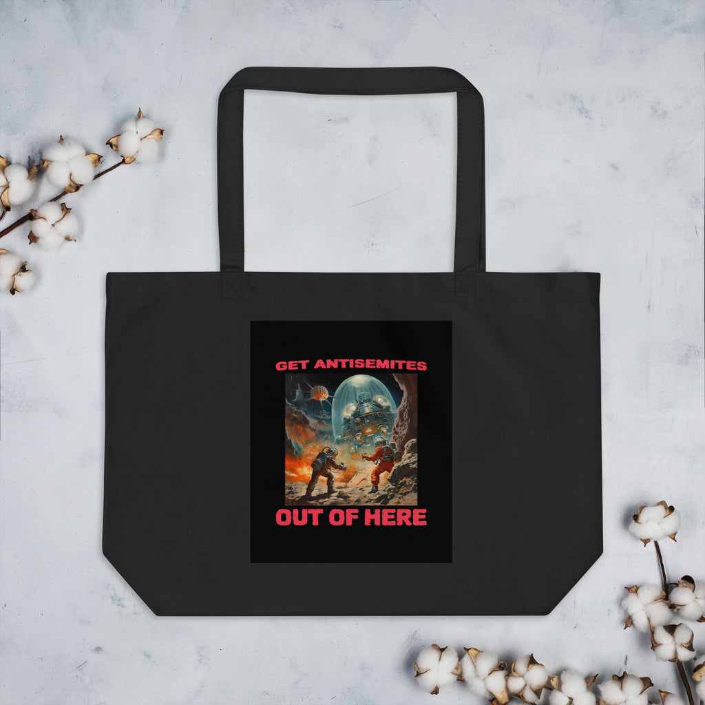 Get Alien Out | Antisemitism | Large Organic Tote Bag Jouparty