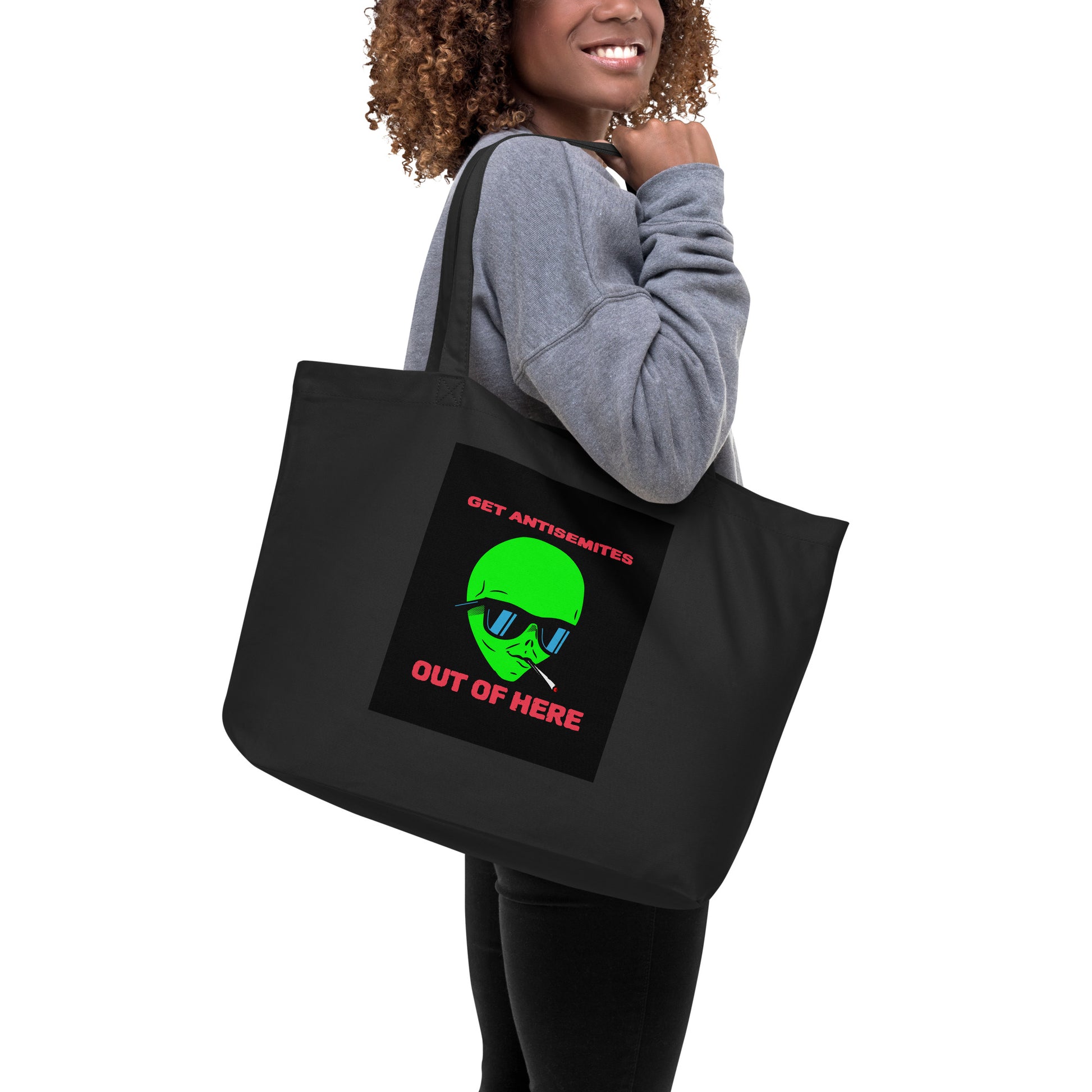 Get Alien Out | Antisemitism | Large Organic Tote Bag