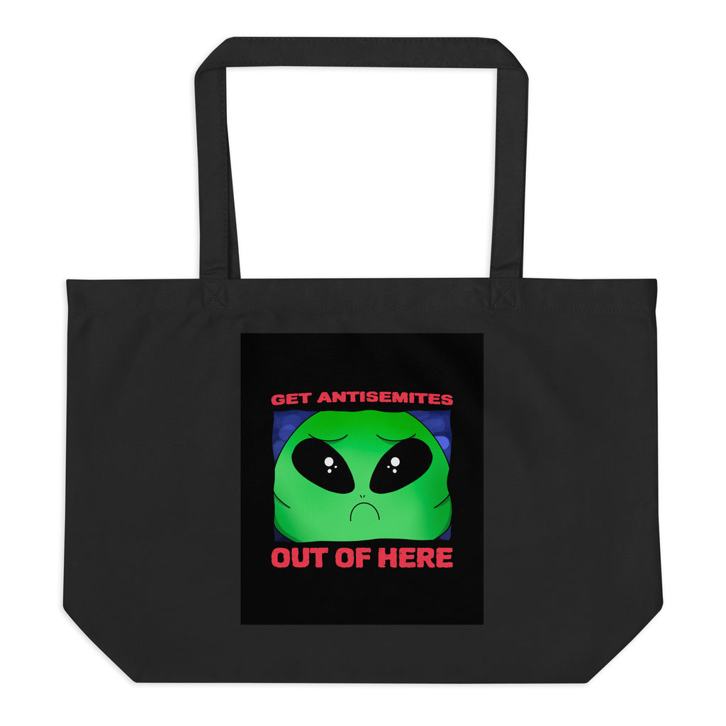 Get Alien Out | Antisemitism | Large Organic Tote Bag Jouparty
