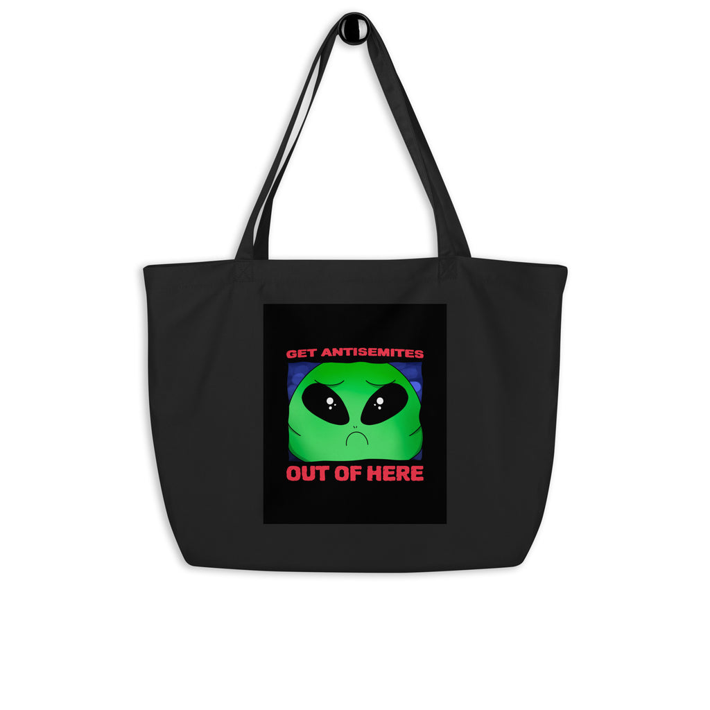 Get Alien Out | Antisemitism | Large Organic Tote Bag Jouparty