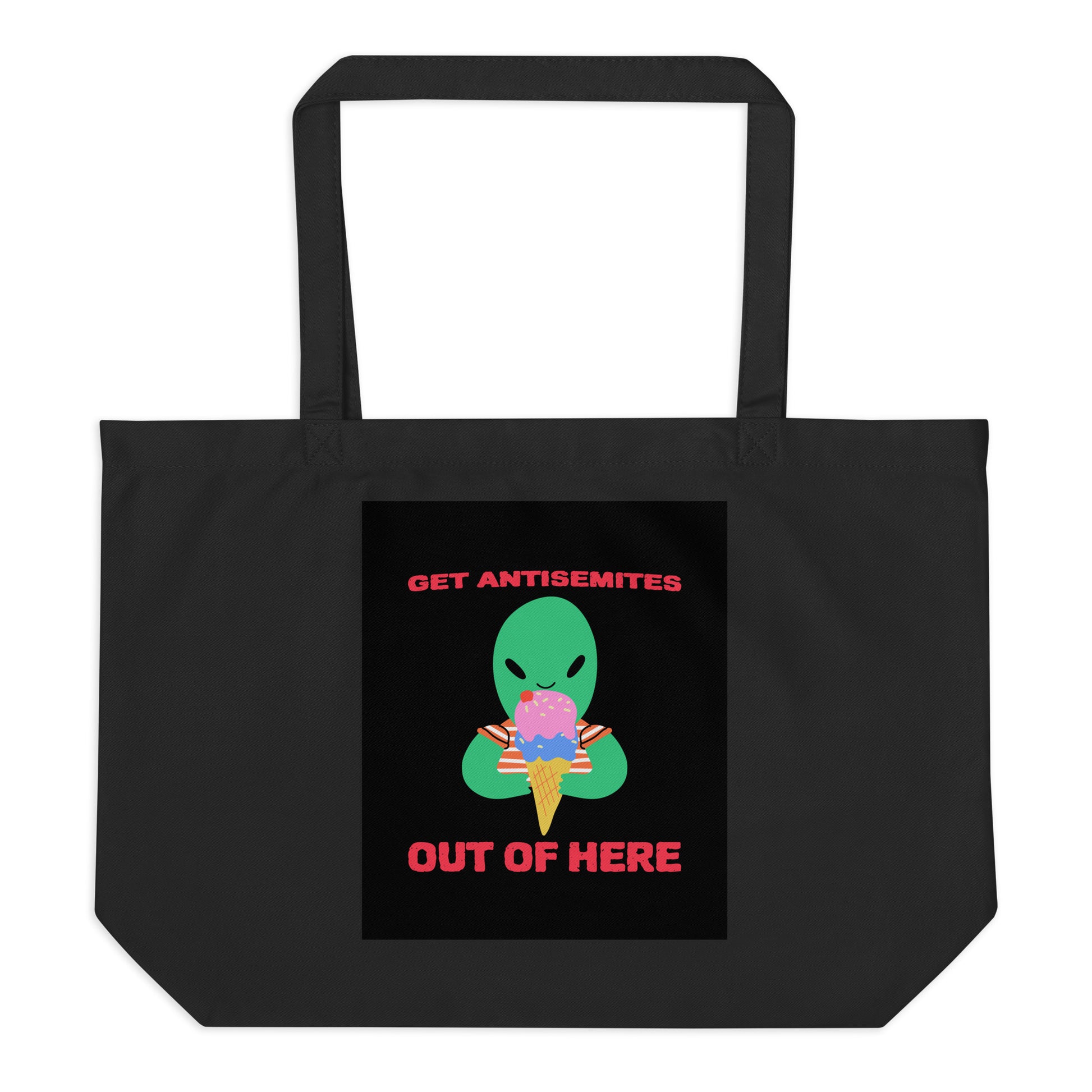 Get Alien Out | Antisemitism | Large Organic Tote Bag