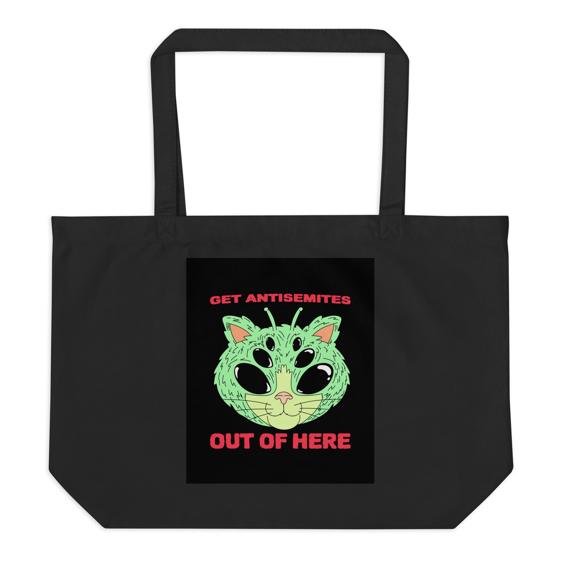 Get Alien Out | Antisemitism | Large Organic Tote Bag