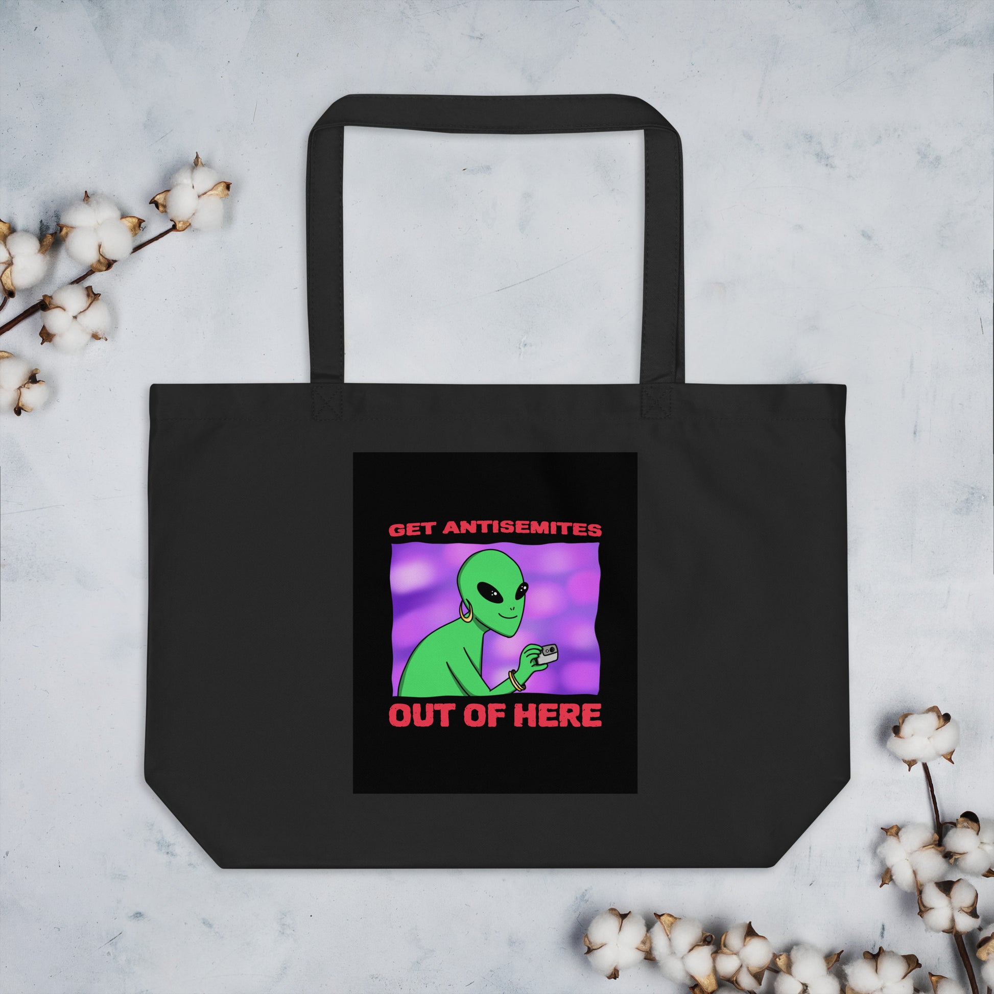 Get Alien Out | Antisemitism | Large Organic Tote Bag