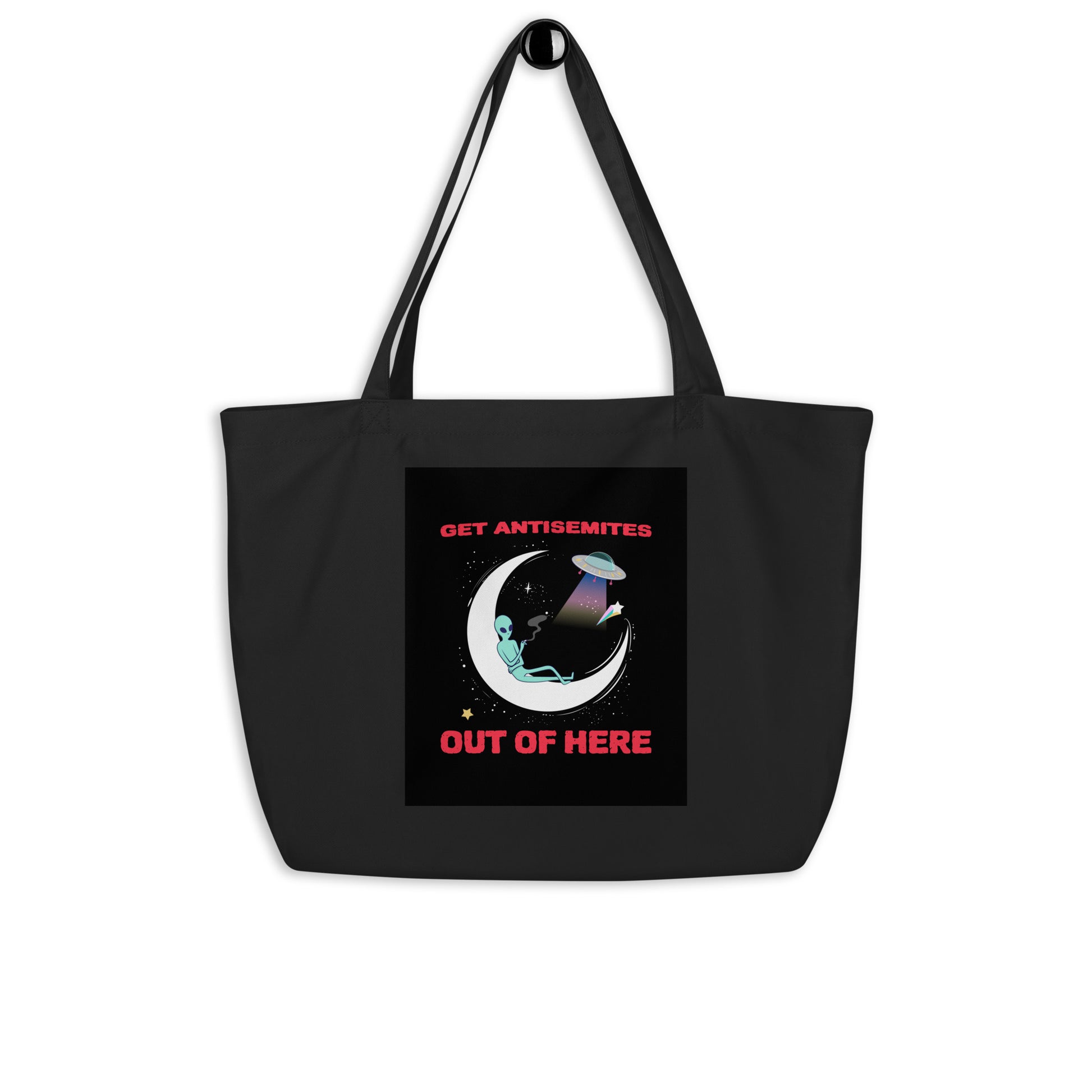 Get Alien Out | Antisemitism | Large Organic Tote Bag