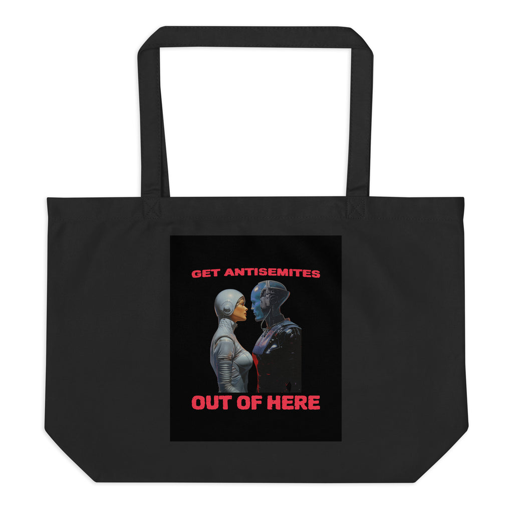 Get Alien Out | Antisemitism | Large Organic Tote Bag Jouparty