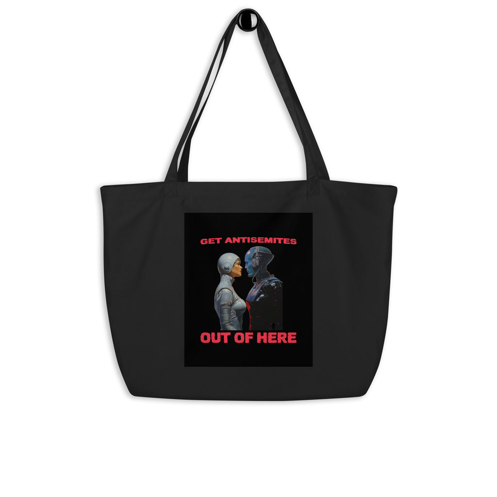 Get Alien Out | Antisemitism | Large Organic Tote Bag Jouparty