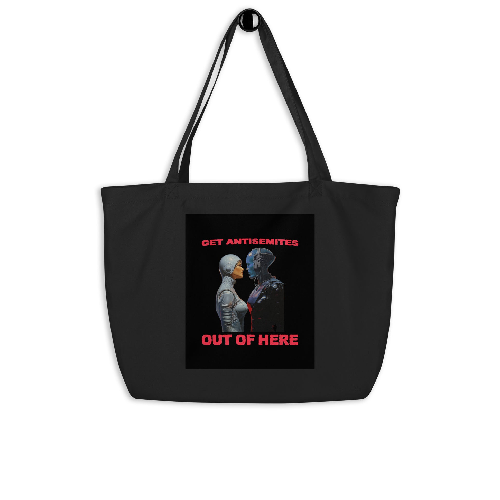 Get Alien Out | Antisemitism | Large Organic Tote Bag Jouparty