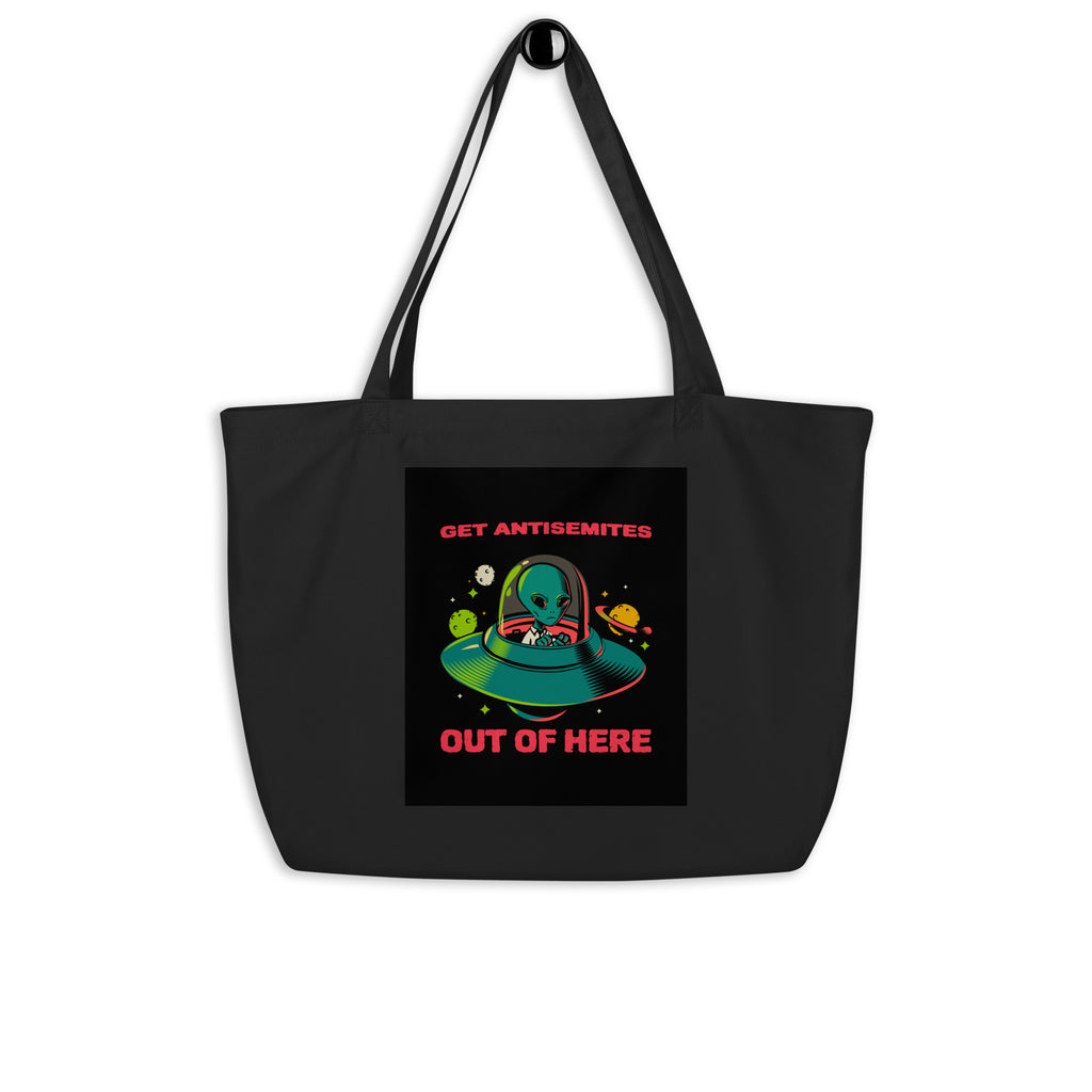 Get Alien Out | Antisemitism | Large Organic Tote Bag Jouparty