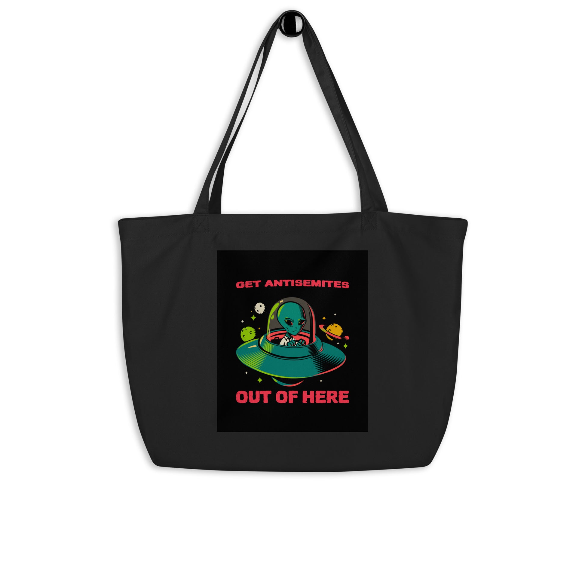 Get Alien Out | Antisemitism | Large Organic Tote Bag Jouparty