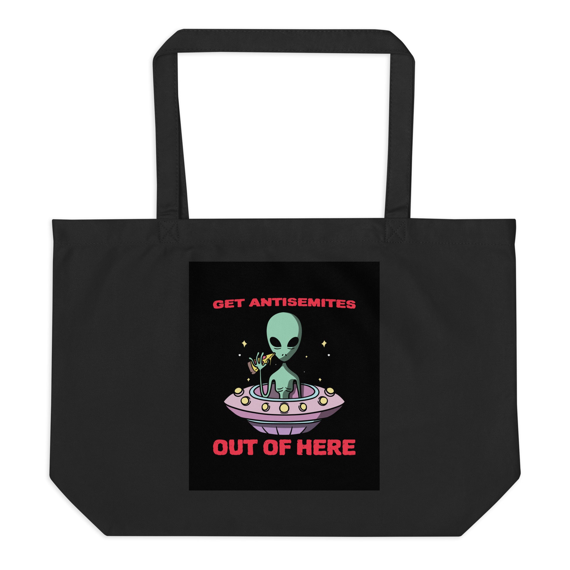 Get Alien Out | Antisemitism | Large Organic Tote Bag Jouparty