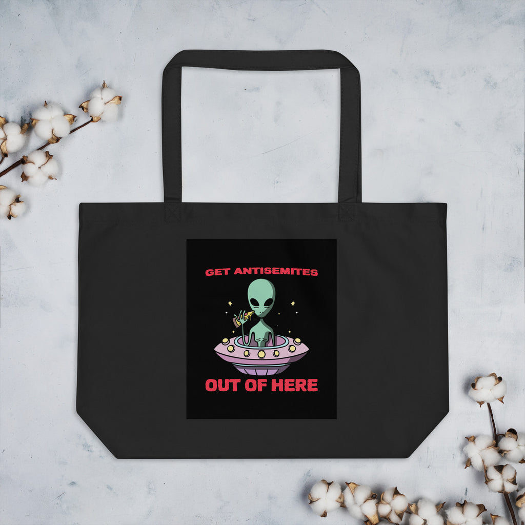 Get Alien Out | Antisemitism | Large Organic Tote Bag Jouparty