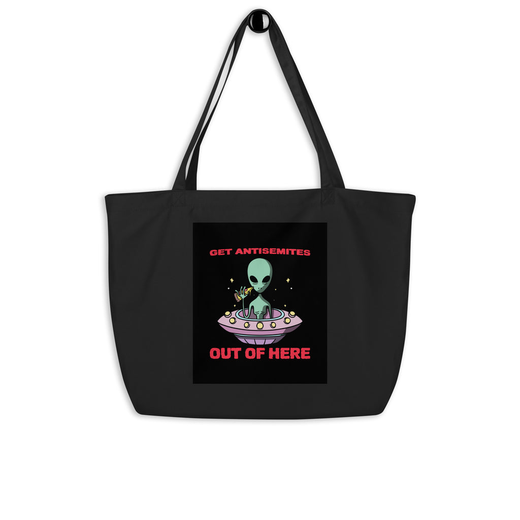 Get Alien Out | Antisemitism | Large Organic Tote Bag Jouparty