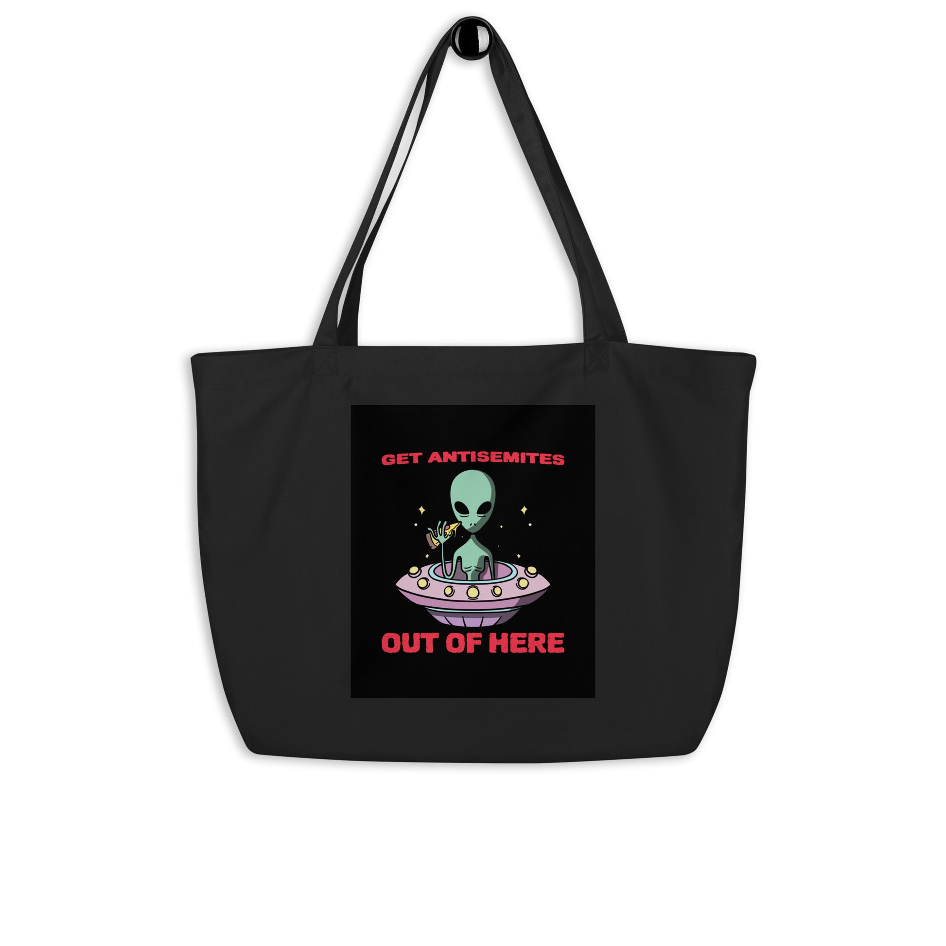 Get Alien Out | Antisemitism | Large Organic Tote Bag Jouparty