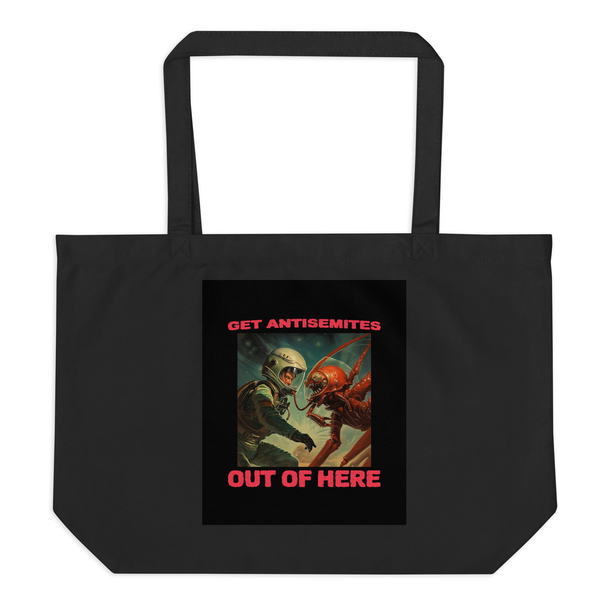Get Alien Out | Antisemitism | Large Organic Tote Bag Jouparty