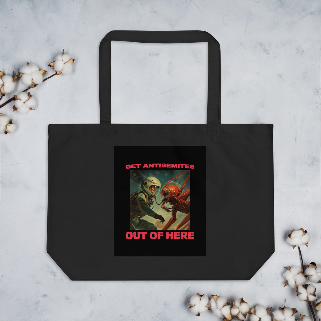Get Alien Out | Antisemitism | Large Organic Tote Bag Jouparty