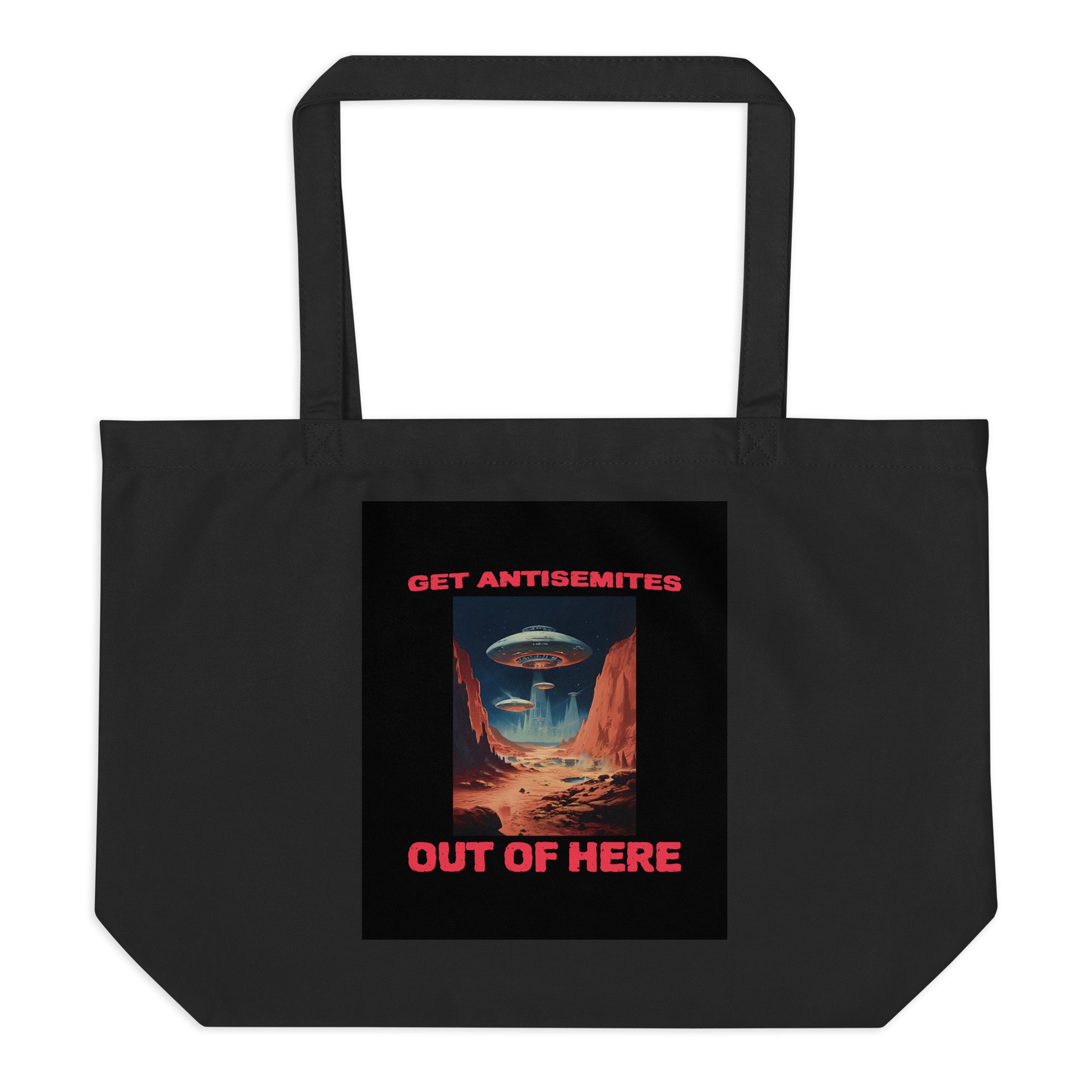 Get Alien Out | Antisemitism | Large Organic Tote Bag Jouparty