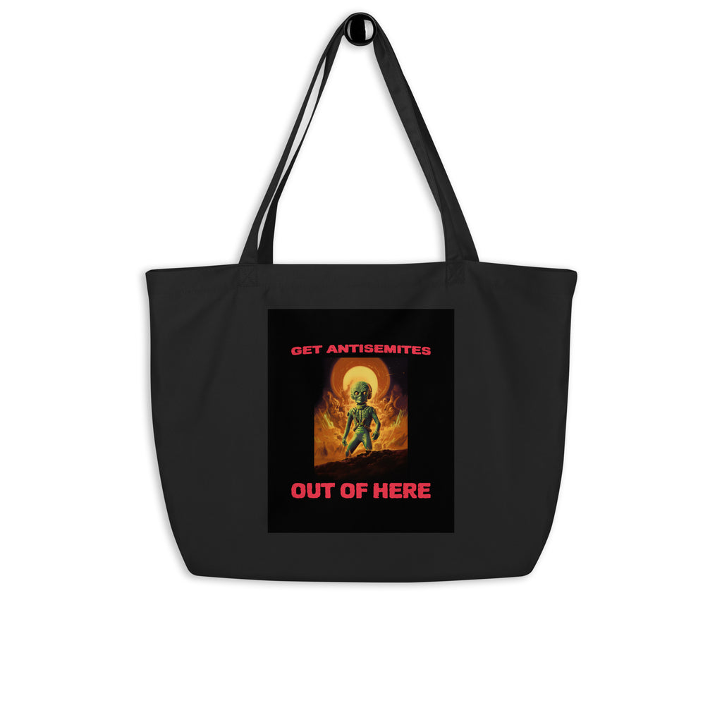 Get Alien Out | Antisemitism | Large Organic Tote Bag Jouparty