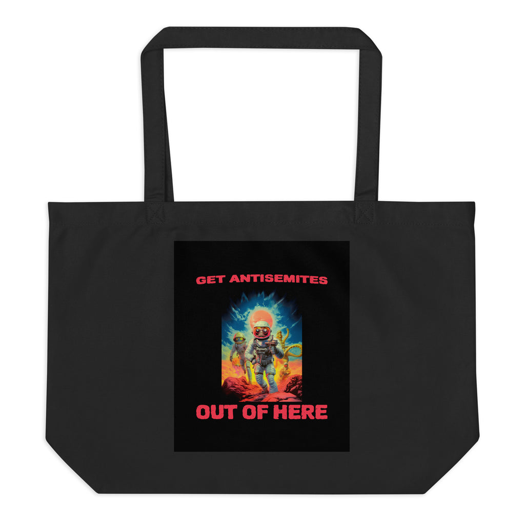 Get Alien Out | Antisemitism | Large Organic Tote Bag Jouparty