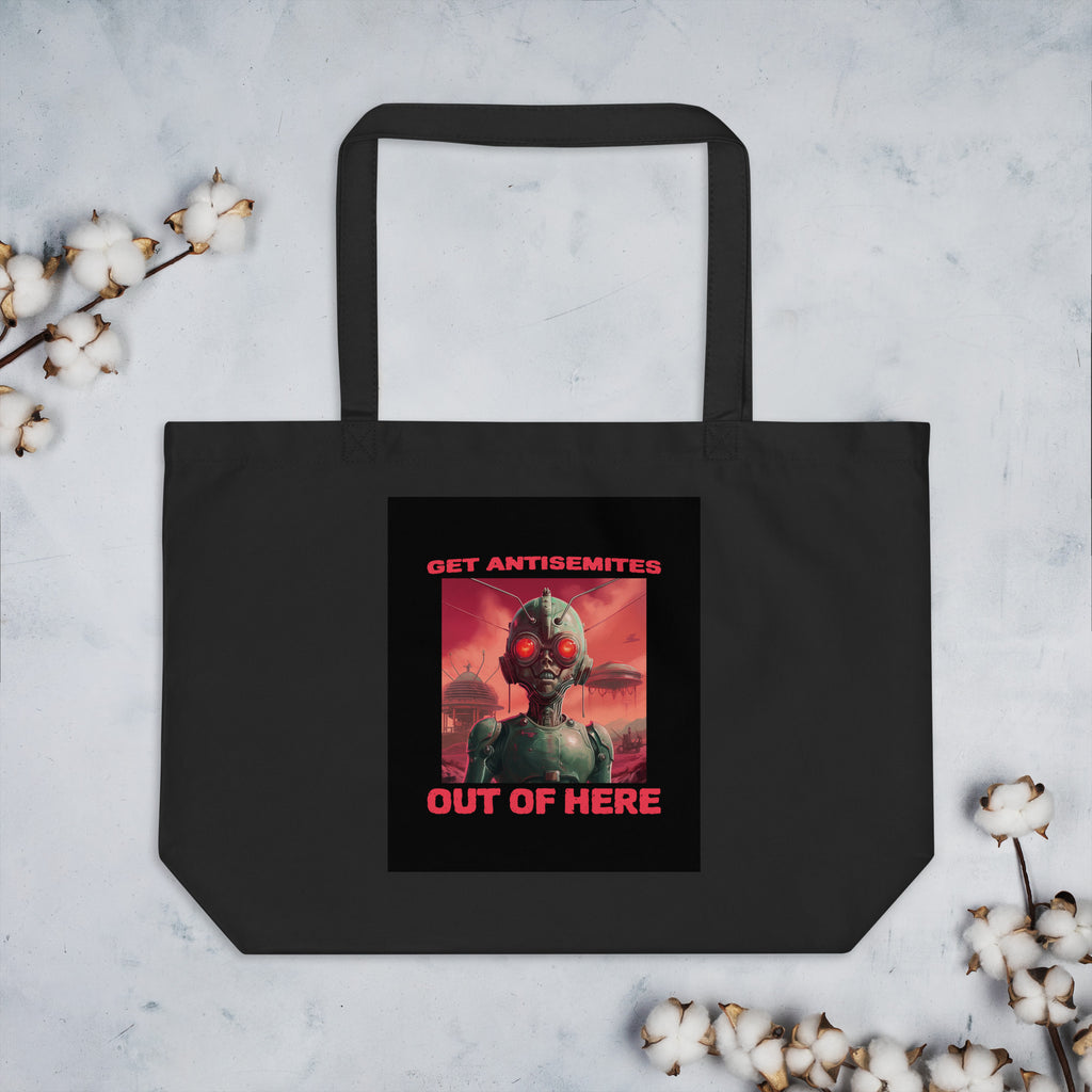 Get Alien Out | Antisemitism | Large Organic Tote Bag Jouparty