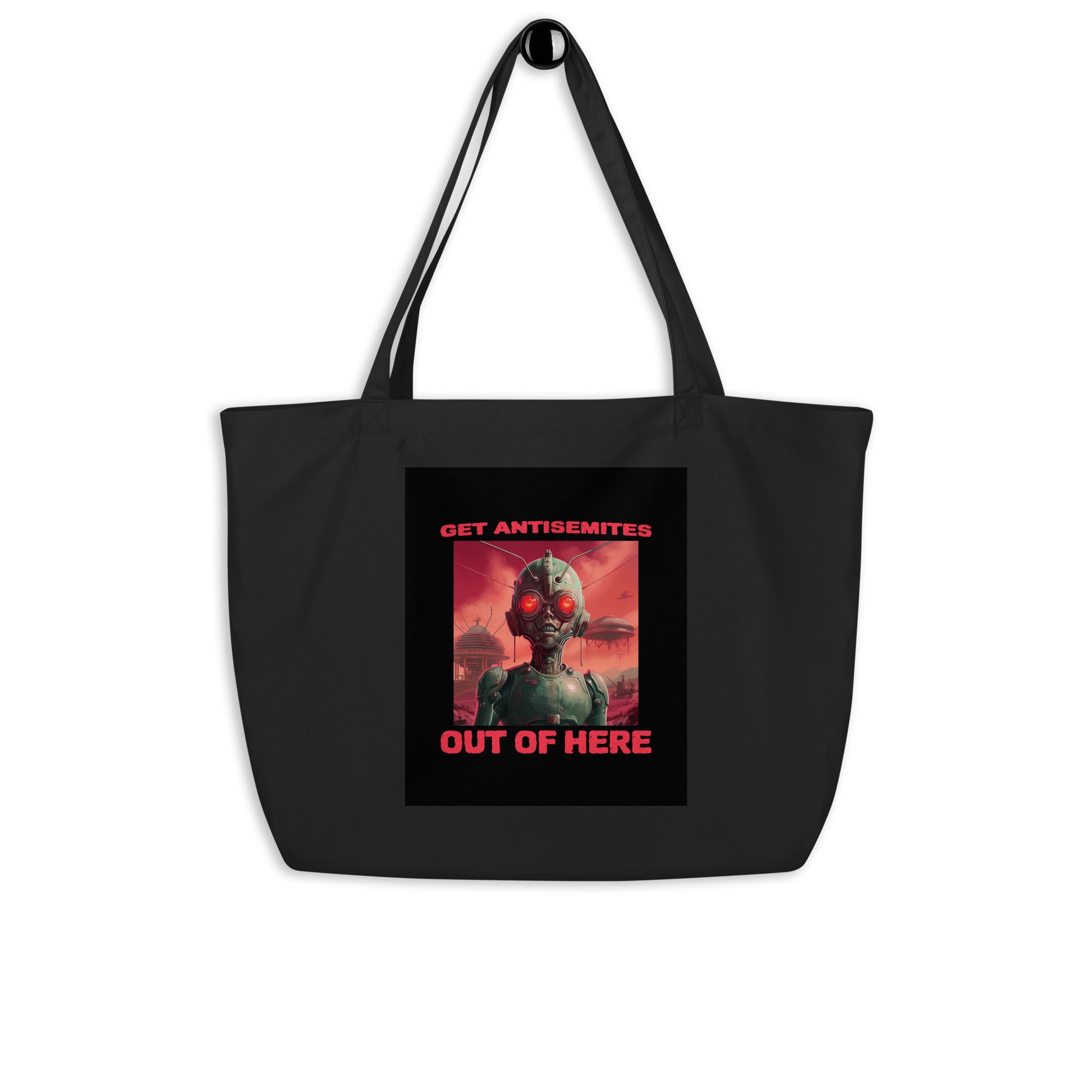 Get Alien Out | Antisemitism | Large Organic Tote Bag Jouparty